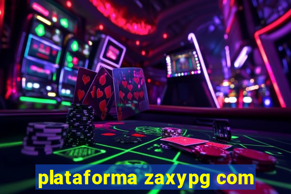 plataforma zaxypg com